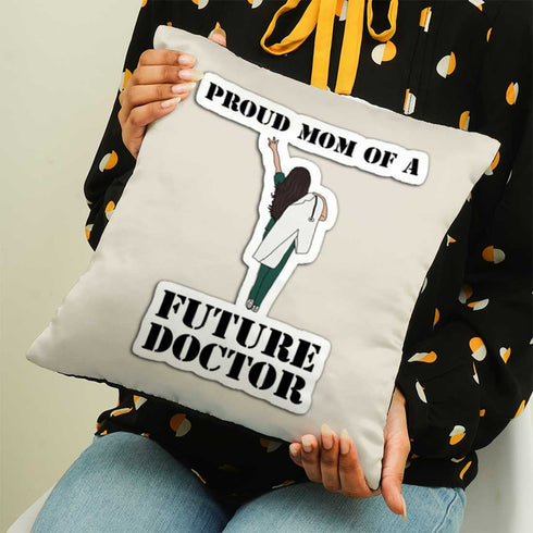 Proud Mom Of A Future Doctor Personalised Cushion - Uncommongifts.in