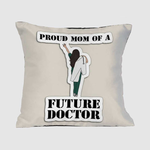 Proud Mom Of A Future Doctor Personalised Cushion - Uncommongifts.in