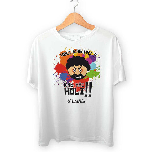 Holi Kab Hai Personalized Printed T-Shirt - Uncommongifts.in