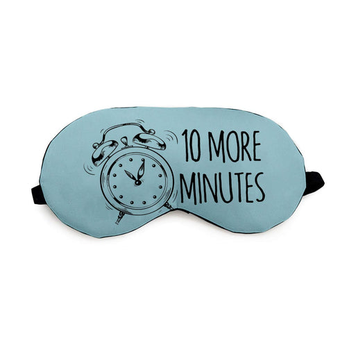 Crazy Corner Ten More Minutes Printed Eye Mask