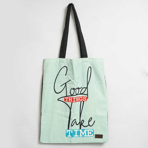 Good Things Take Time Printed Tote Bag