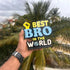Personalised Best Bro Table Top