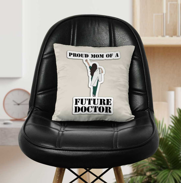 Proud Mom Of A Future Doctor Personalised Cushion - Uncommongifts.in