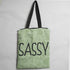 Sassy Printed Tote Bag