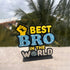 Personalised Best Bro Table Top