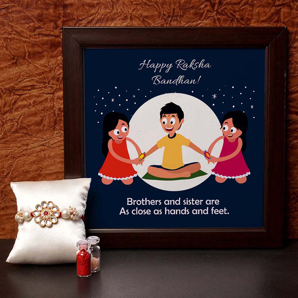 Brother and sister are as close as hand and feet - Uncommongifts.in