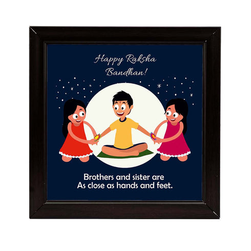 Brother and sister are as close as hand and feet - Uncommongifts.in