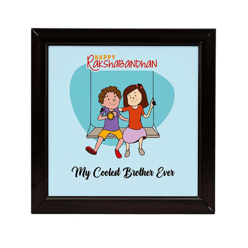 My Cooled Brother Ever - Uncommongifts.in