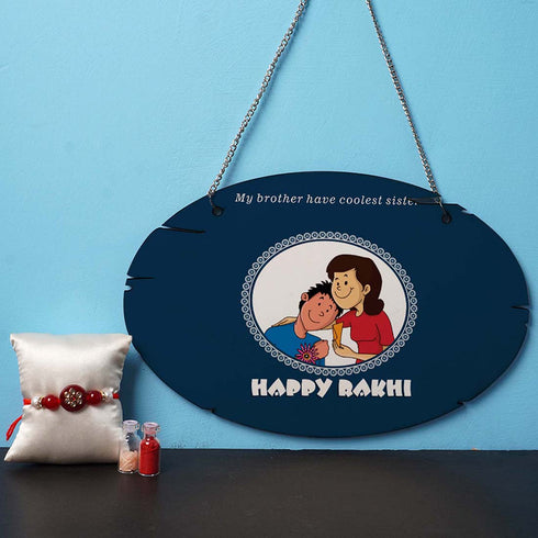 My Brother Have Coolest Sister Hanging With Rakhi Combo - Uncommongifts.in