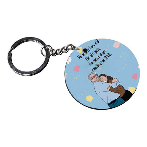 Girl Never Stops Needing Her Father Keychain - Uncommongifts.in
