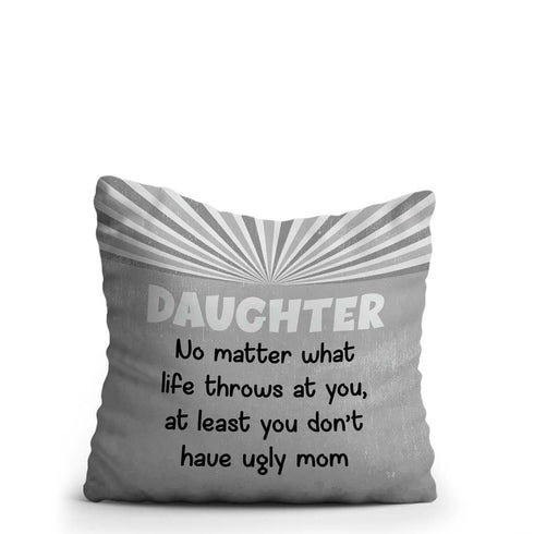 Grey Daughters And Mothers Love printed Mothers And Daughter Cushion - Uncommongifts.in