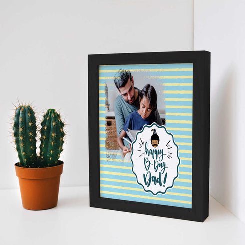 Happy B'day Dad Personalised Photo Frame - Uncommongifts.in