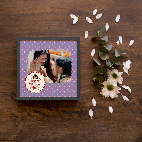 Happy Birthday Mom Personalised Photo Frame - Uncommongifts.in