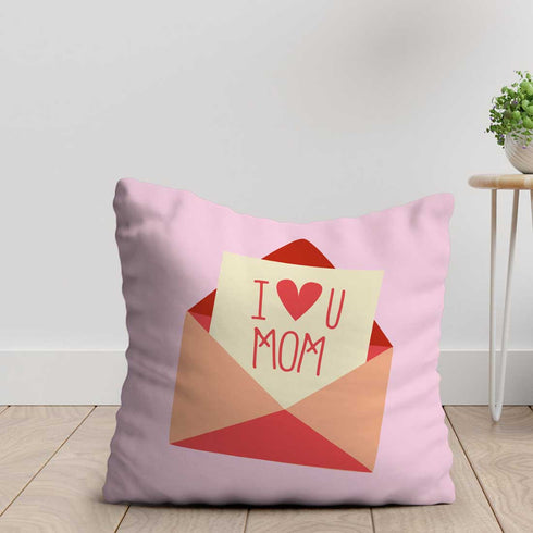 I Luv U Mom printed Mom Cushion - Uncommongifts.in