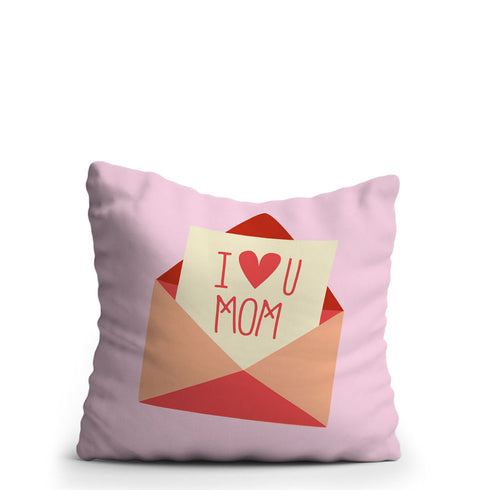 I Luv U Mom printed Mom Cushion - Uncommongifts.in