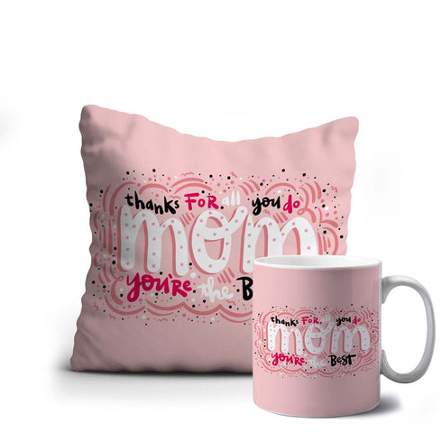 Mom You are The Best Printed Mother Mug Cushion Combo - Uncommongifts.in