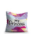 My Princess printed Mothers And Daughter Cushion of Crazy Corner - Uncommongifts.in